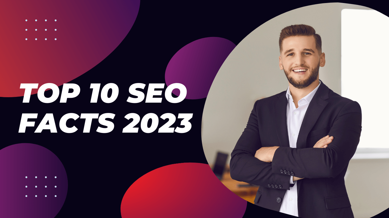 Top 10 SEO facts